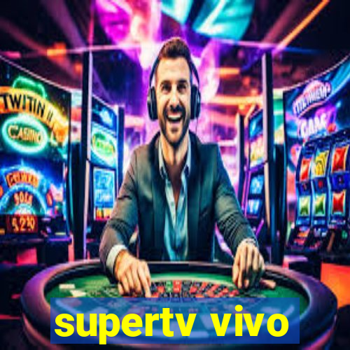 supertv vivo